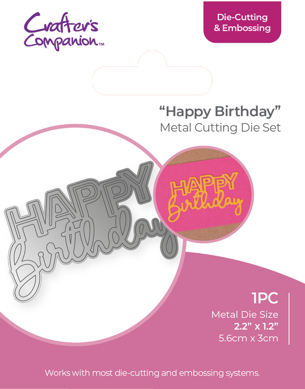 Crafters Companion - Die Cutting & Embossing - Happy Birthday