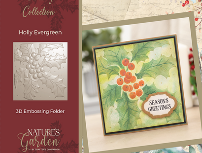 Nature’s Garden - 3D Embossing Folder 5.5” x 5.5” - Holly Evergreen