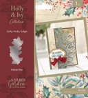 Nature’s Garden - Holly & Ivy - Metal Die - Jolly Holly Edge