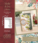 Nature’s Garden - Stamp and Die - The Holly and the Ivy