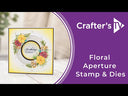 Crafter's Companion Floral Aperture Stamp & Die Collection